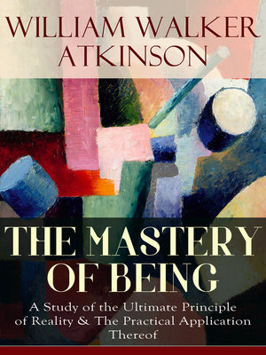 cover image of THE MASTERY OF BEING